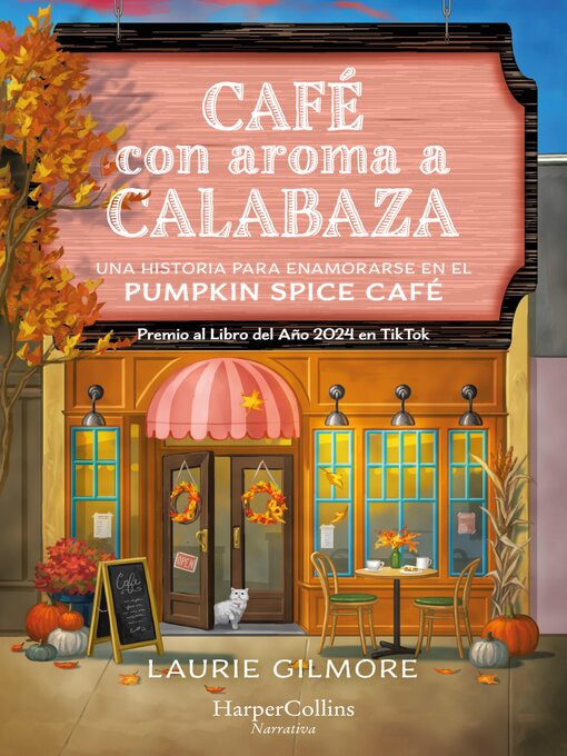 Title details for Café con aroma a calabaza by Laurie Gilmore - Available